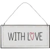 IB Laursen Metallschild With Love